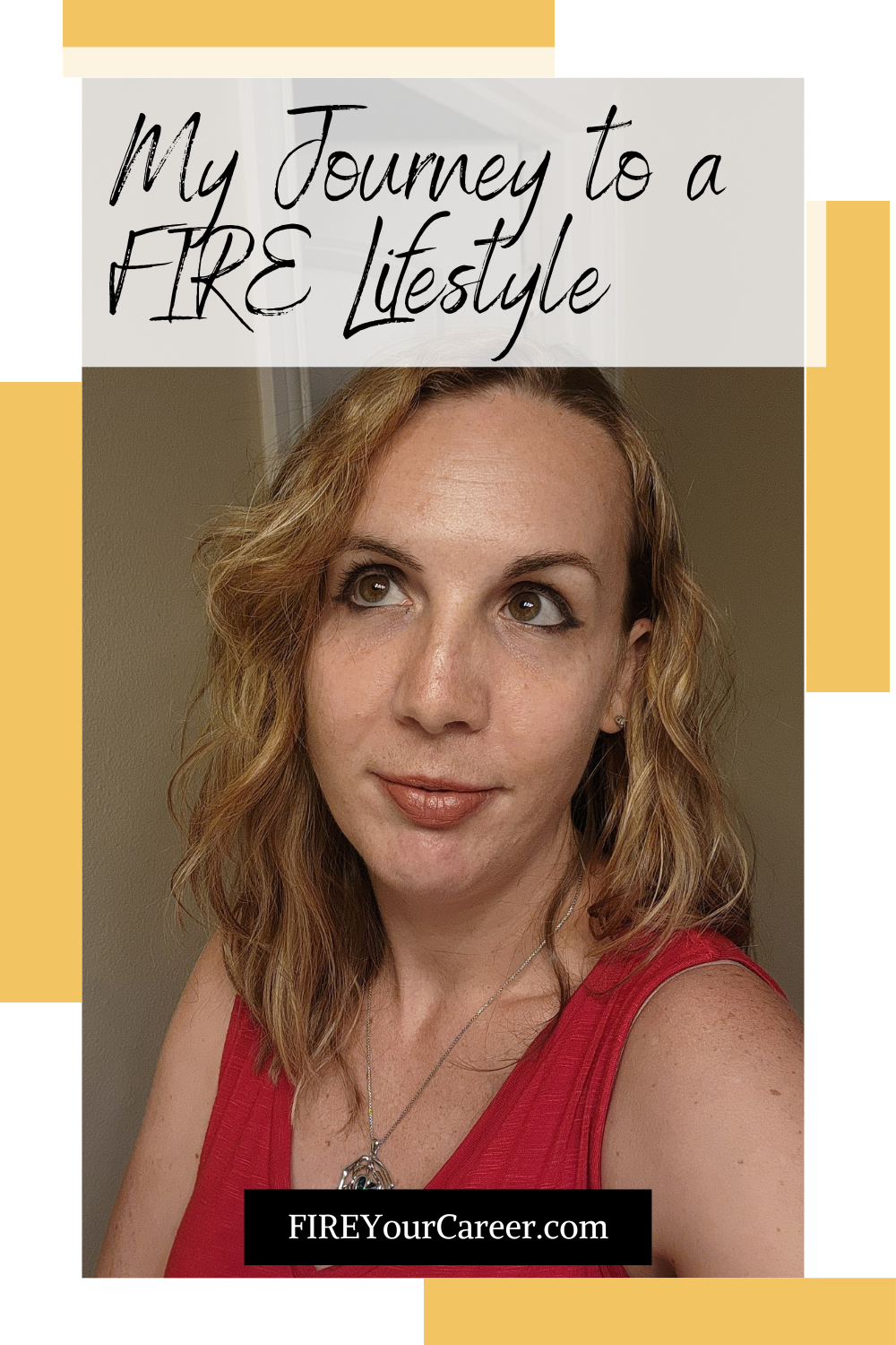 My Journey to a FIRE Lifestyle Pinterest