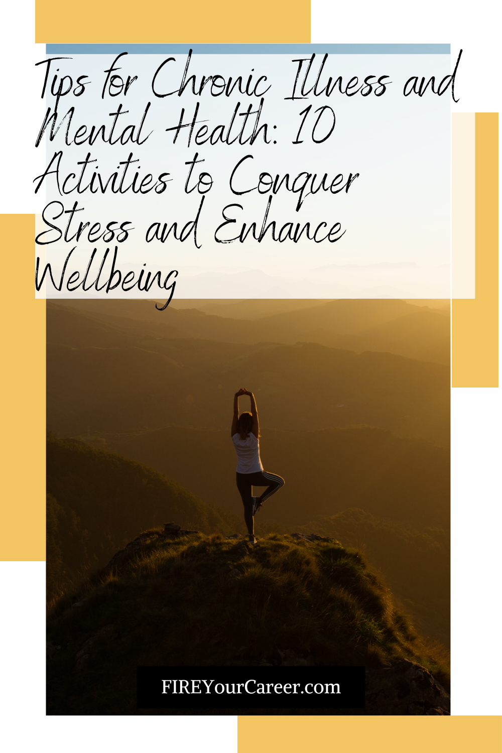 Tips for Chronic Illness and Mental Health 10 Activities to Conquer Stress and Enhance Wellbeing Pinterest
