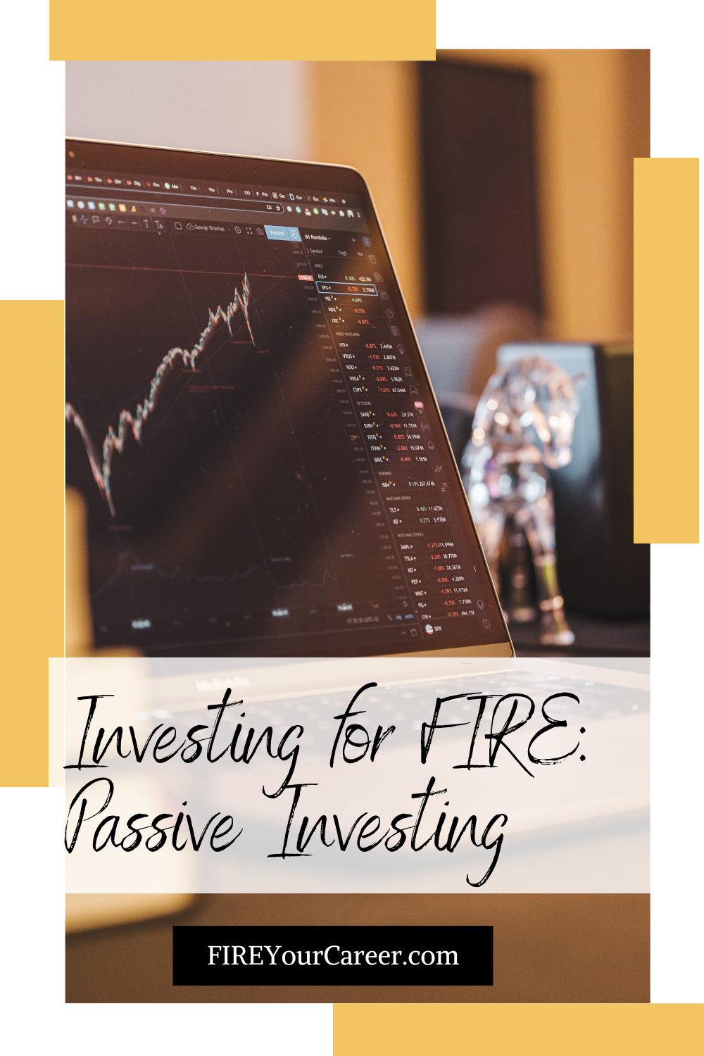 Investing for FIRE Passive Investing