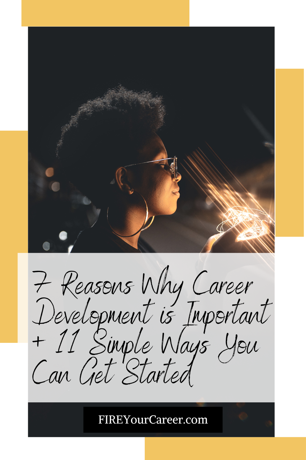 7 Reasons Why Career Development is Important + 11 Simple Ways You Can Get Started Pinterest