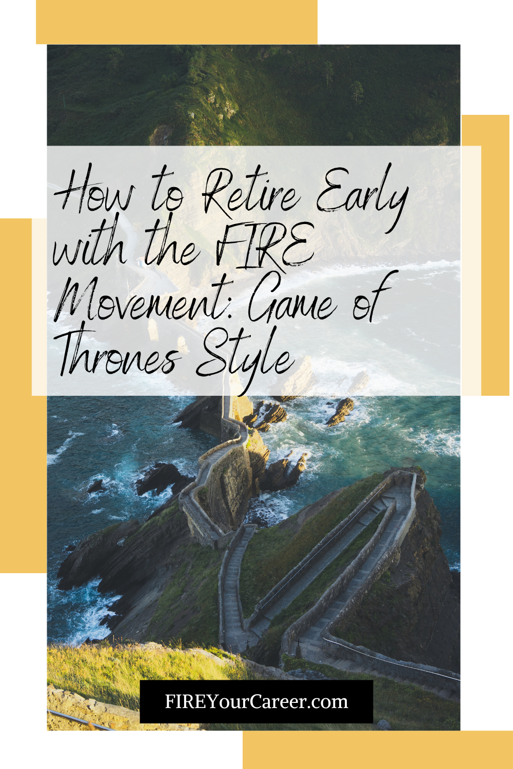 How to Retire Early with the FIRE Movement Game of Thrones Style Pinterest