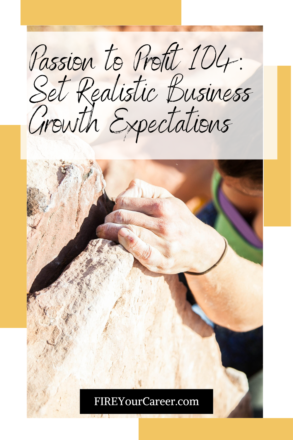 Passion to Profit 104 Set Realistic Business Growth Expectations Pinterest