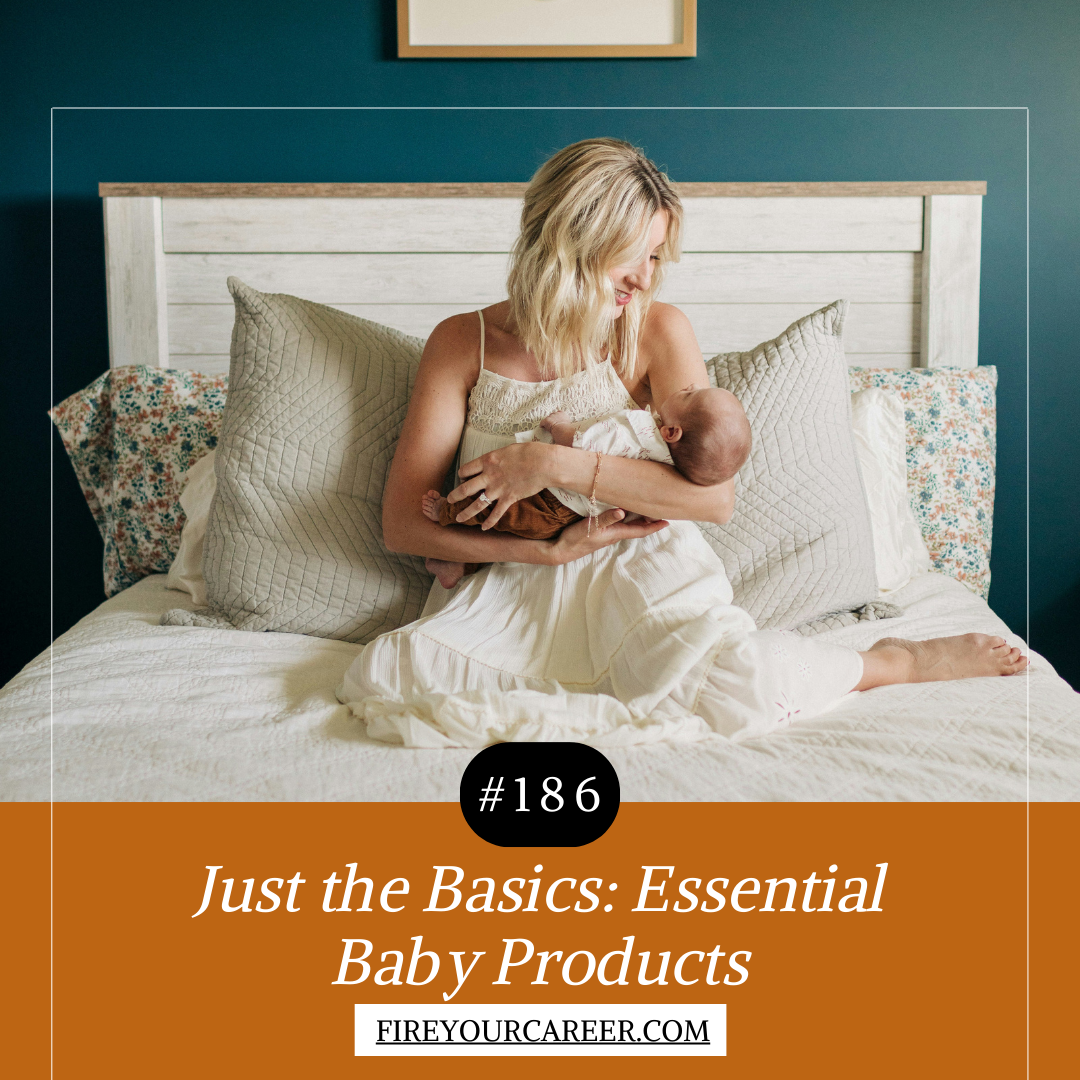 #186 Just the Basics Essential Baby Products