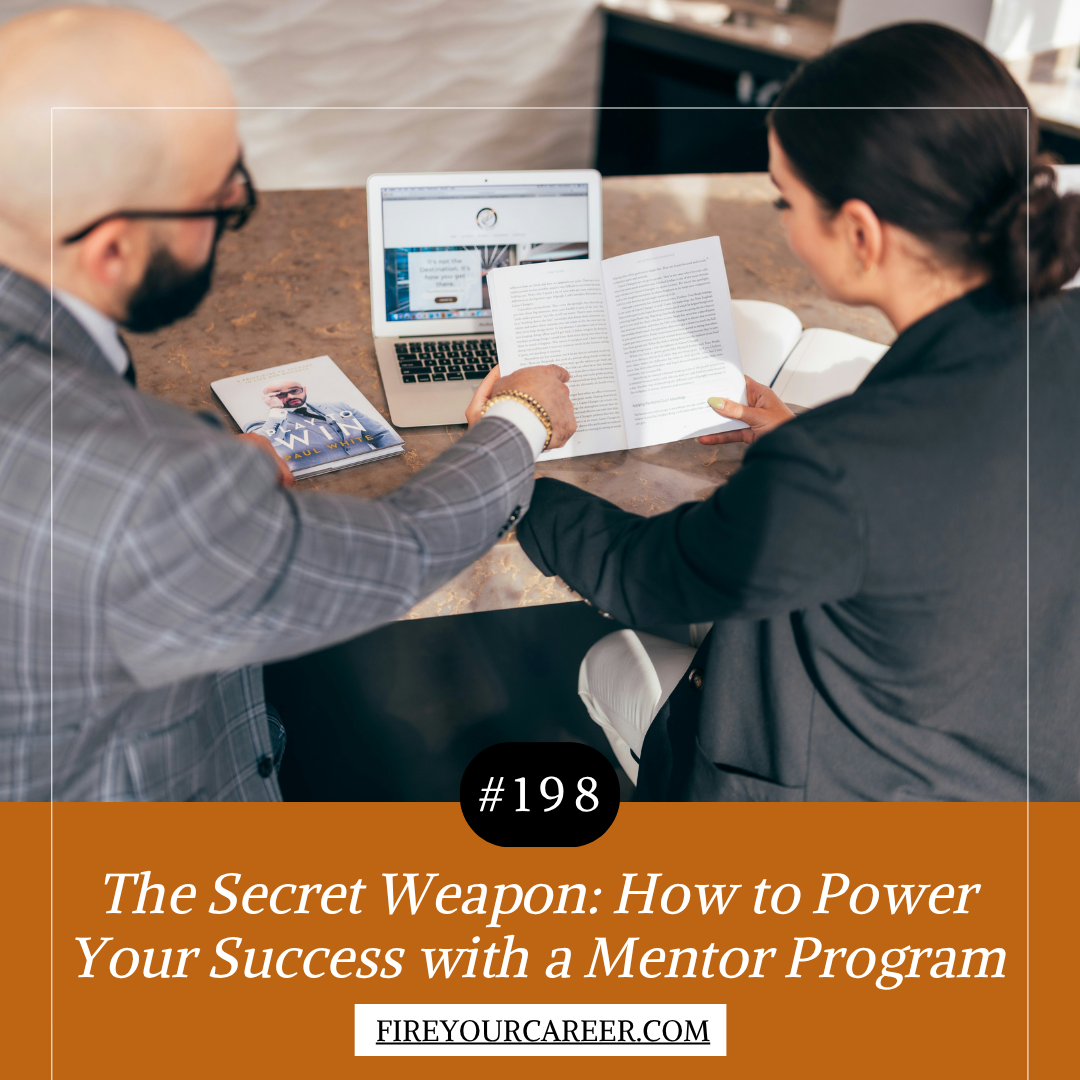 #198 The Secret Weapon How to Power Your Success with a Mentor Program