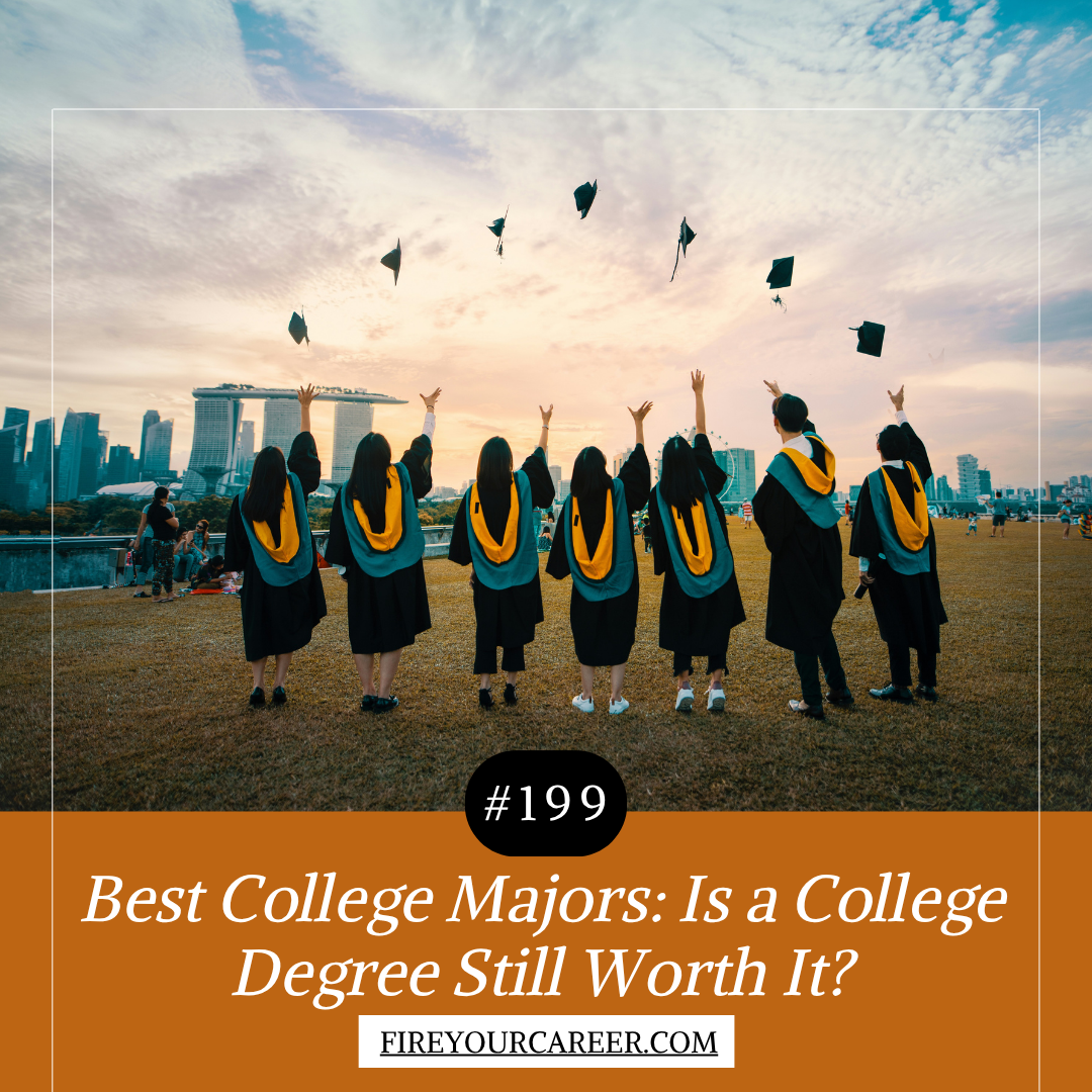 #199 Best College Majors Is a College Degree Still Worth It